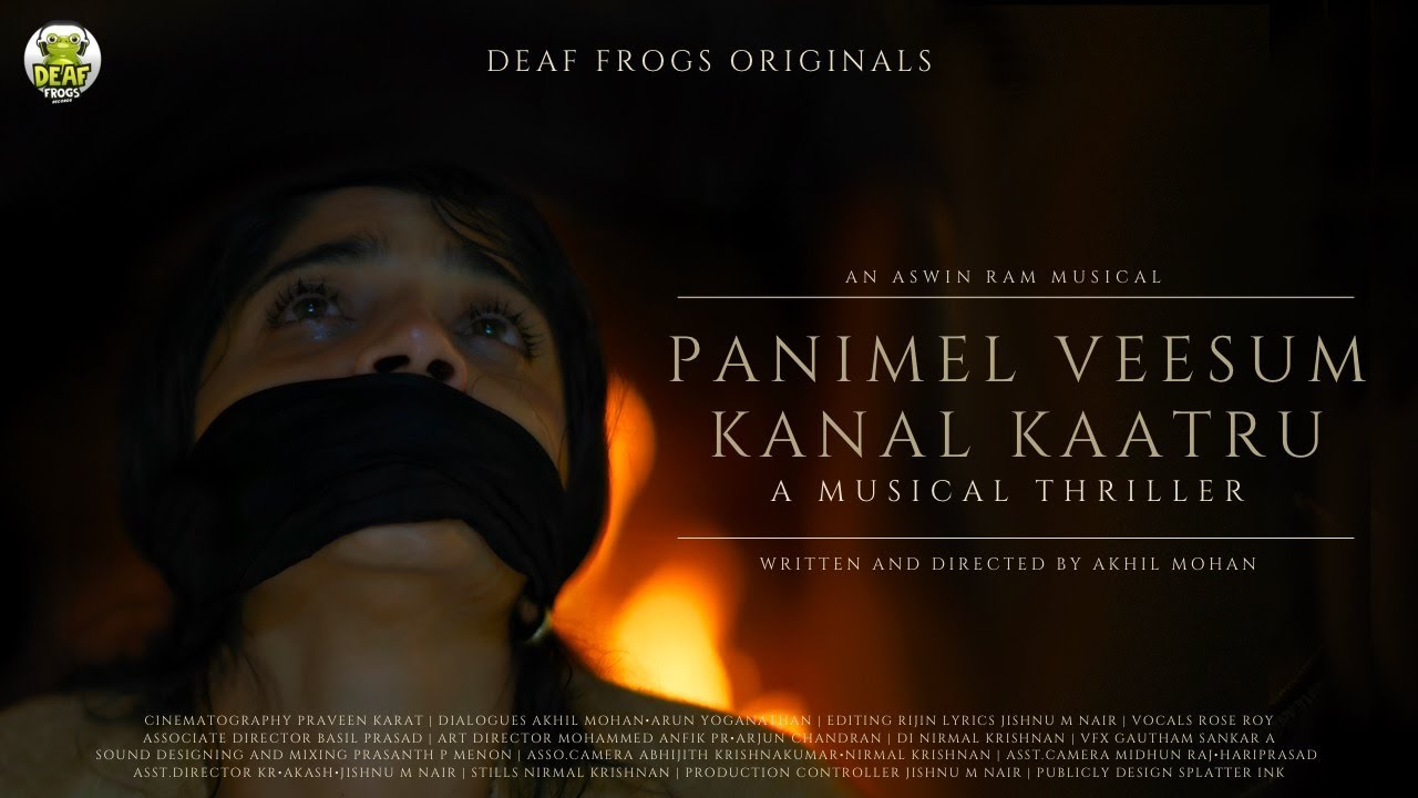 Panimel Veesum Kanal Kaatru | Tamil Short Film | Akhil Mohan | Jiiva | Deaf Frogs Records