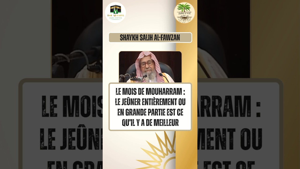 Pourquoi je je&ucirc;ne le jour de achoura ? R&eacute;ponse du Proph&egrave;te ﷺ #Achoura  #Je&ucirc;ne #Muharram  #Fawzan