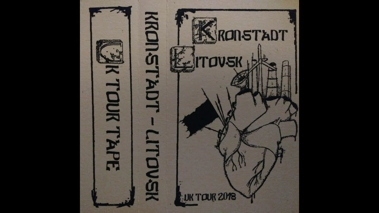 Kronstadt - Litovsk - UK tour tape 2018 [2018]