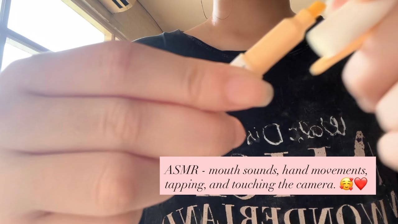 ASMR - Mouth sounds,Hand movements, Tapping, n touching the camera…,Enjoy Guyss (part 3)😊