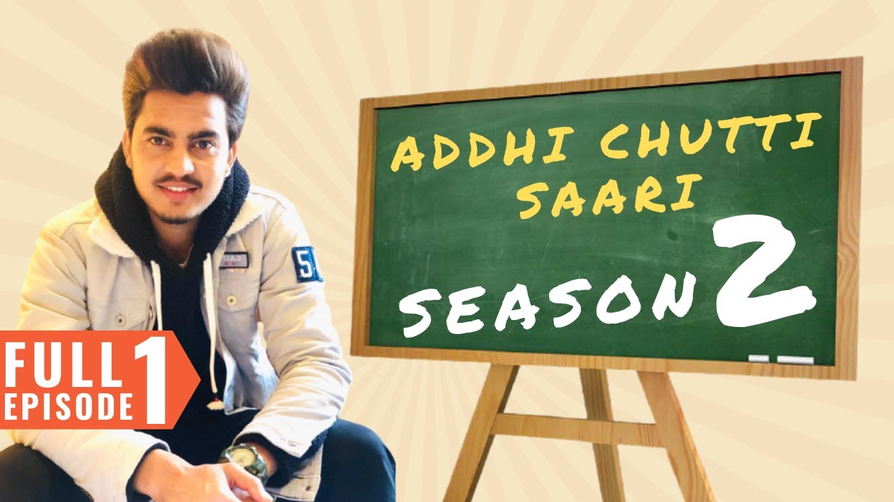 Addhi Chutti Saari-S02 || EP-1 || New Model Sr. Sec. School, Chaunda, Punjab || Bipan Joshi