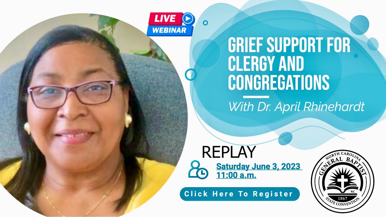 Grief Support for Clergy and Congregations - Dr. April Rhinehardt