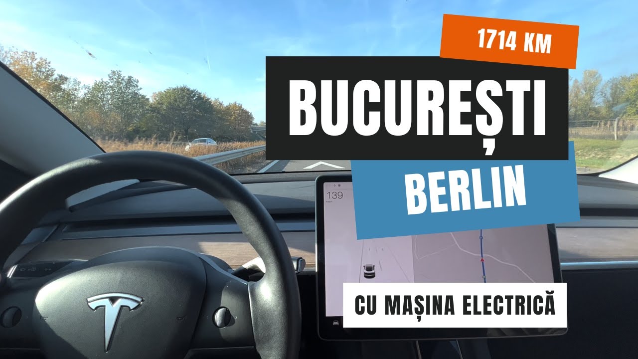 București - Berlin cu mașina electrică