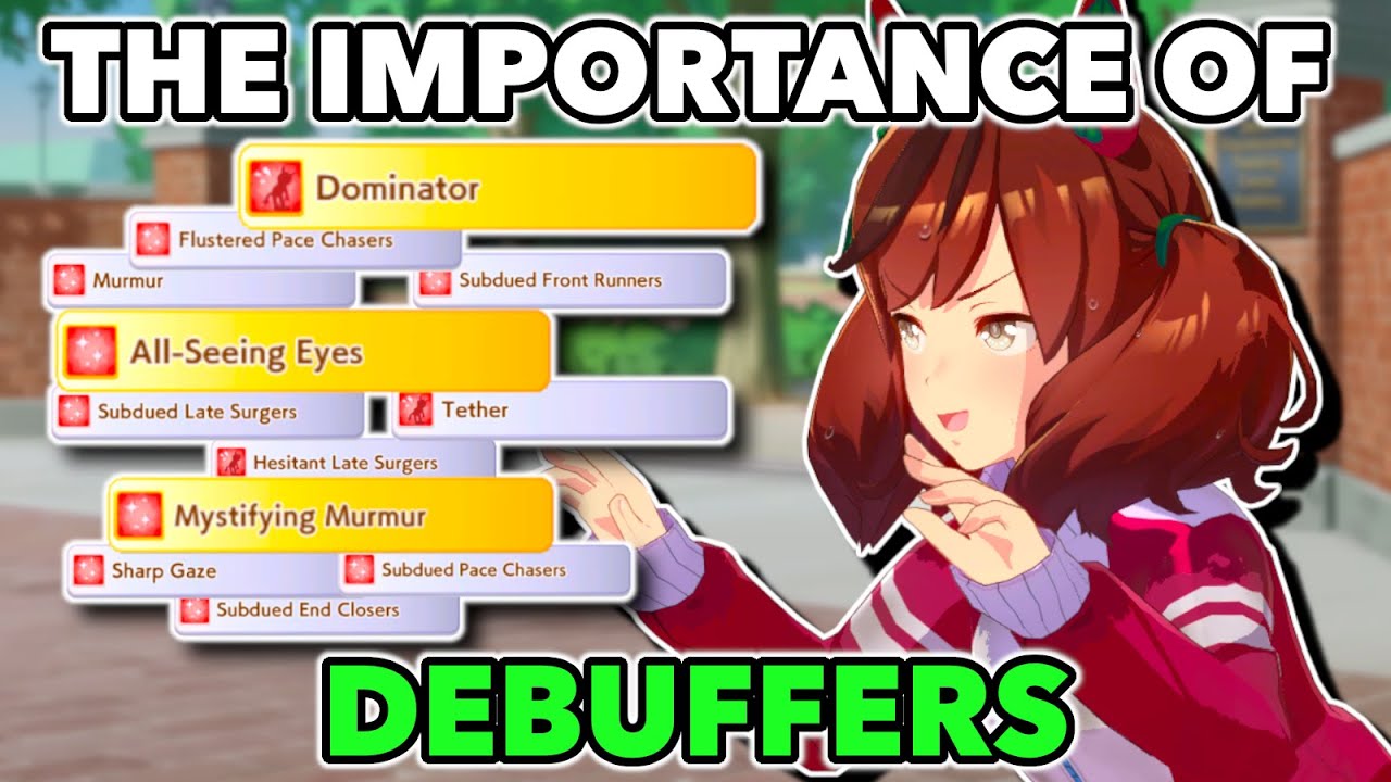 HOW TO TRAIN YOUR DEBUFFER FOR CHAMPIONS MEETING! Guide for debuffs & more! - Uma Musume