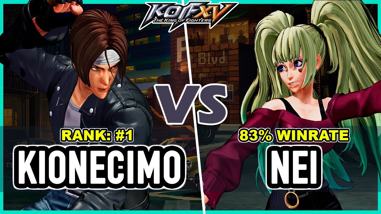 KOF XV 🔥 Kionecimo (Kyo/Iori/Clark) vs Nei (Sylvie/Mai/O.Shermie)