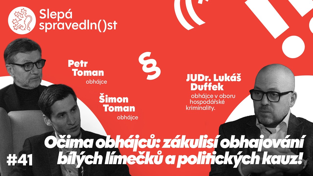 Očima obhájců: zákulisí obhajování bílých límečků a politických kauz!