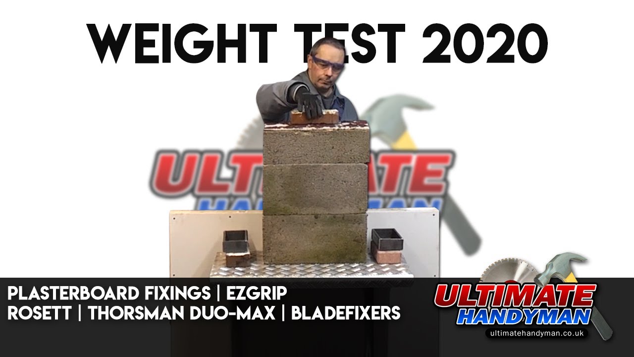 Plasterboard fixings weight test 2020 | EZgrip | Rosett | Thorsman duo-max | Bladefixers