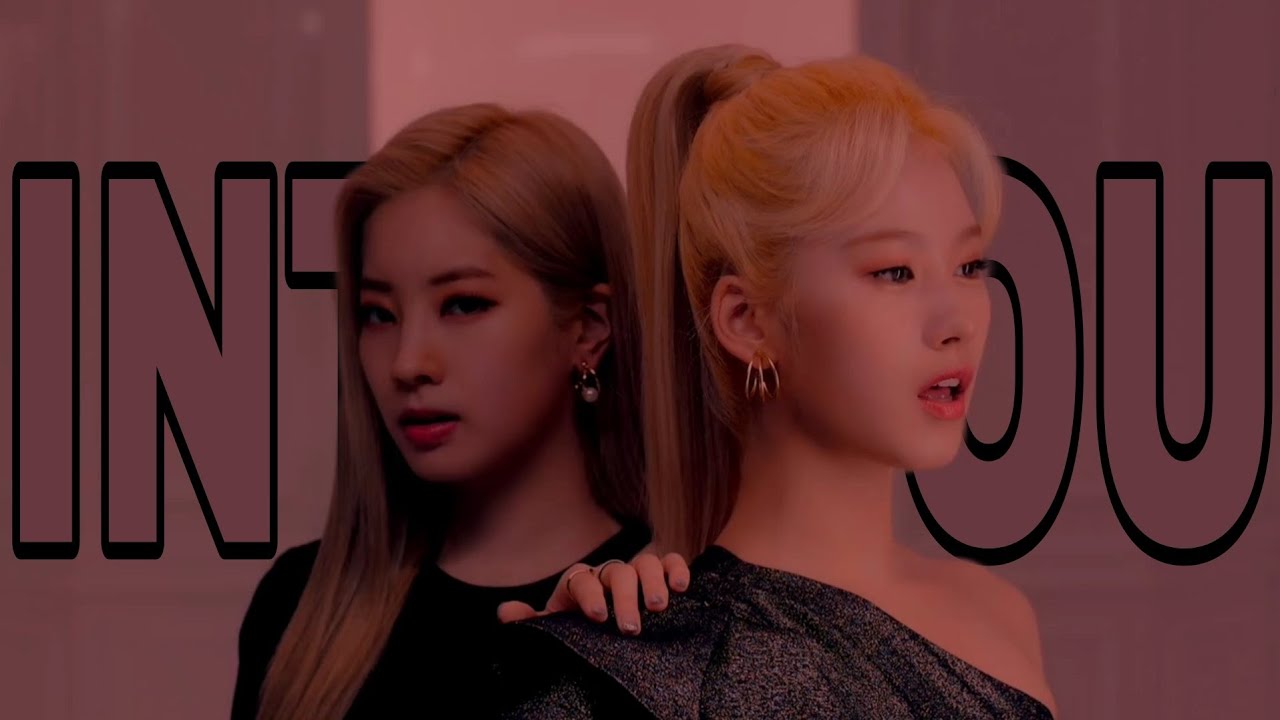 Into You - SaiDa || TWICE FMV