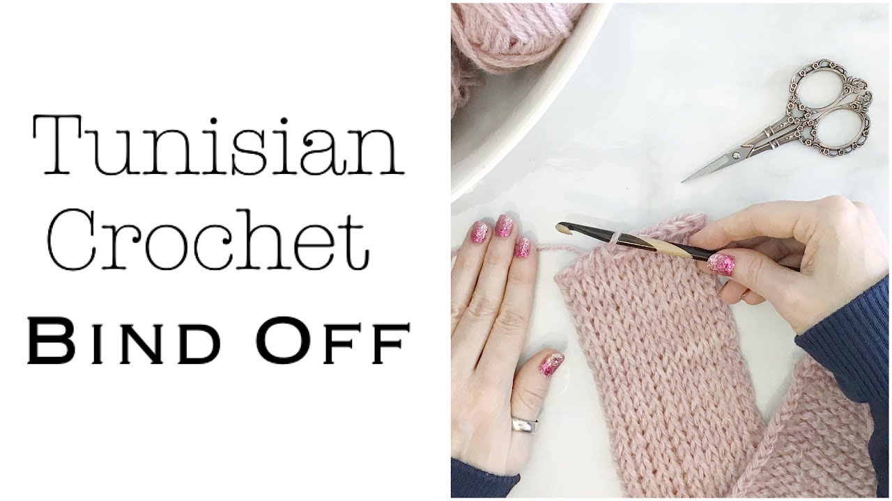 Tunisian Crochet Bind Off | How To End Tunisian Crochet