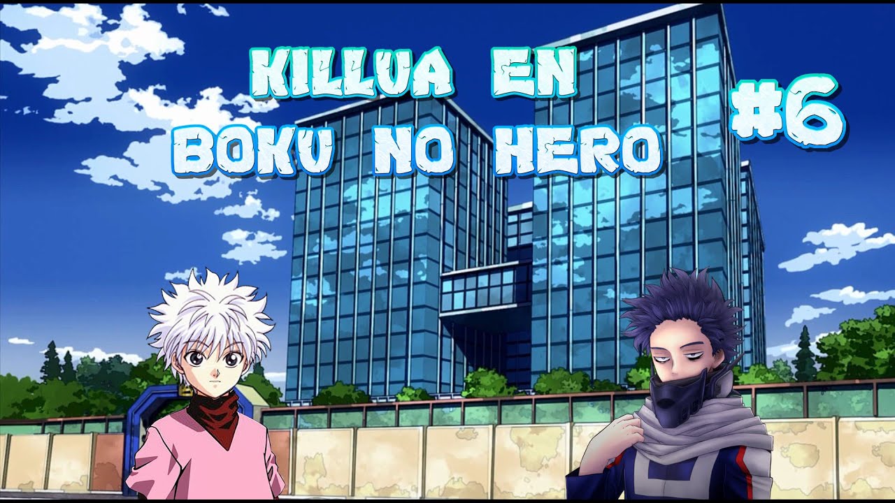 QHPS KILLUA caia en Boku No Hero Capitulo 6 parte 6