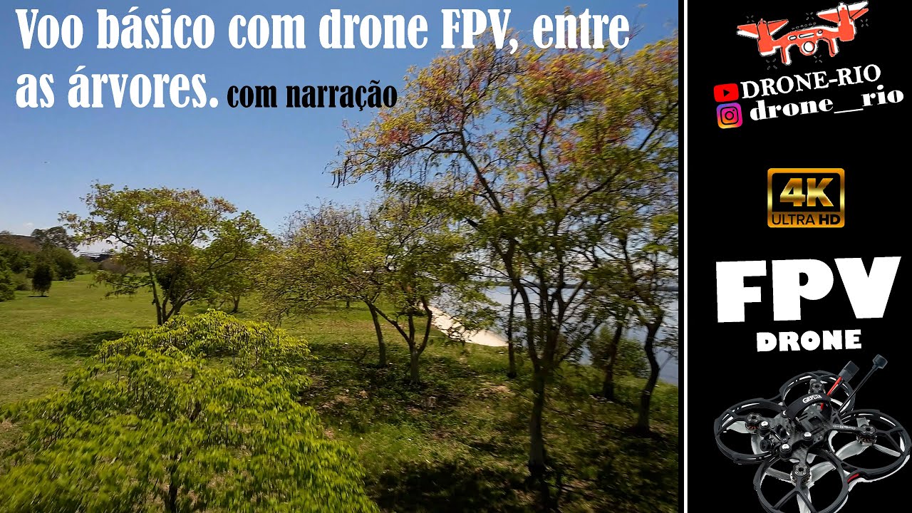 Voo b&aacute;sico com drone FPV, entre as &aacute;rvores, com narra&ccedil;&atilde;o.