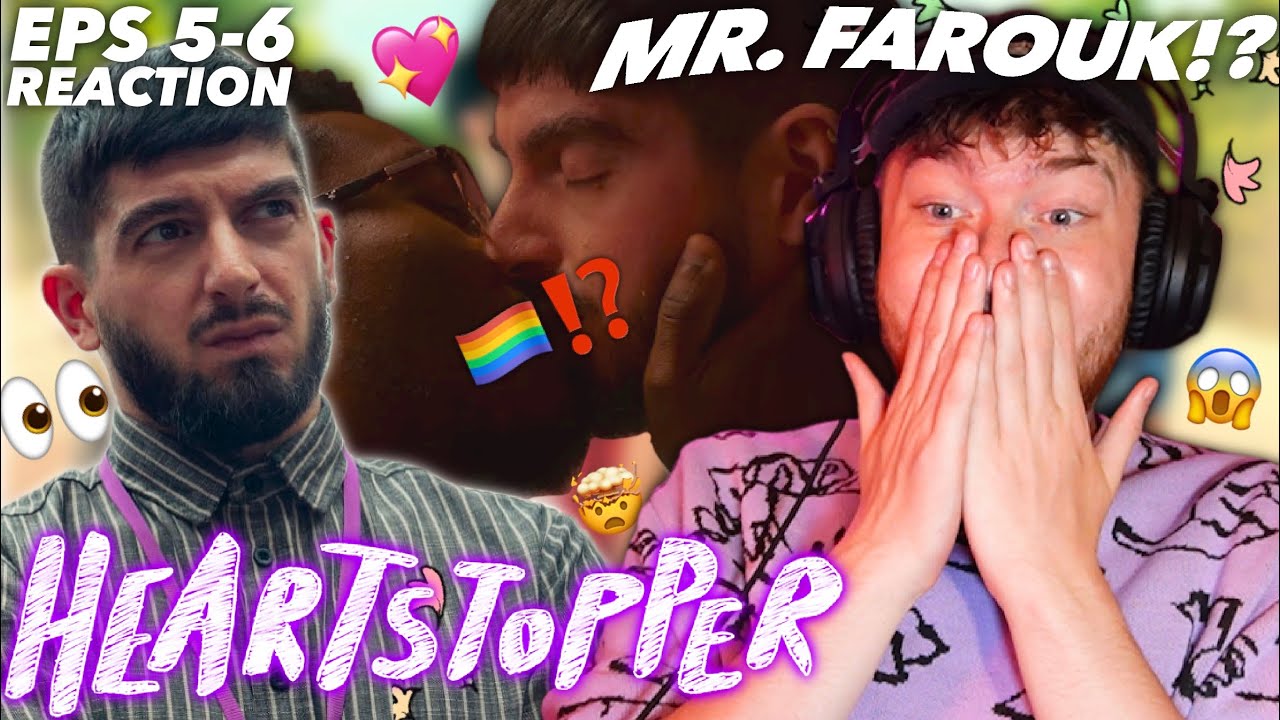 MR. FAROUK is GAY!?? | HEARTSTOPPER S2 E5-6 REACTION