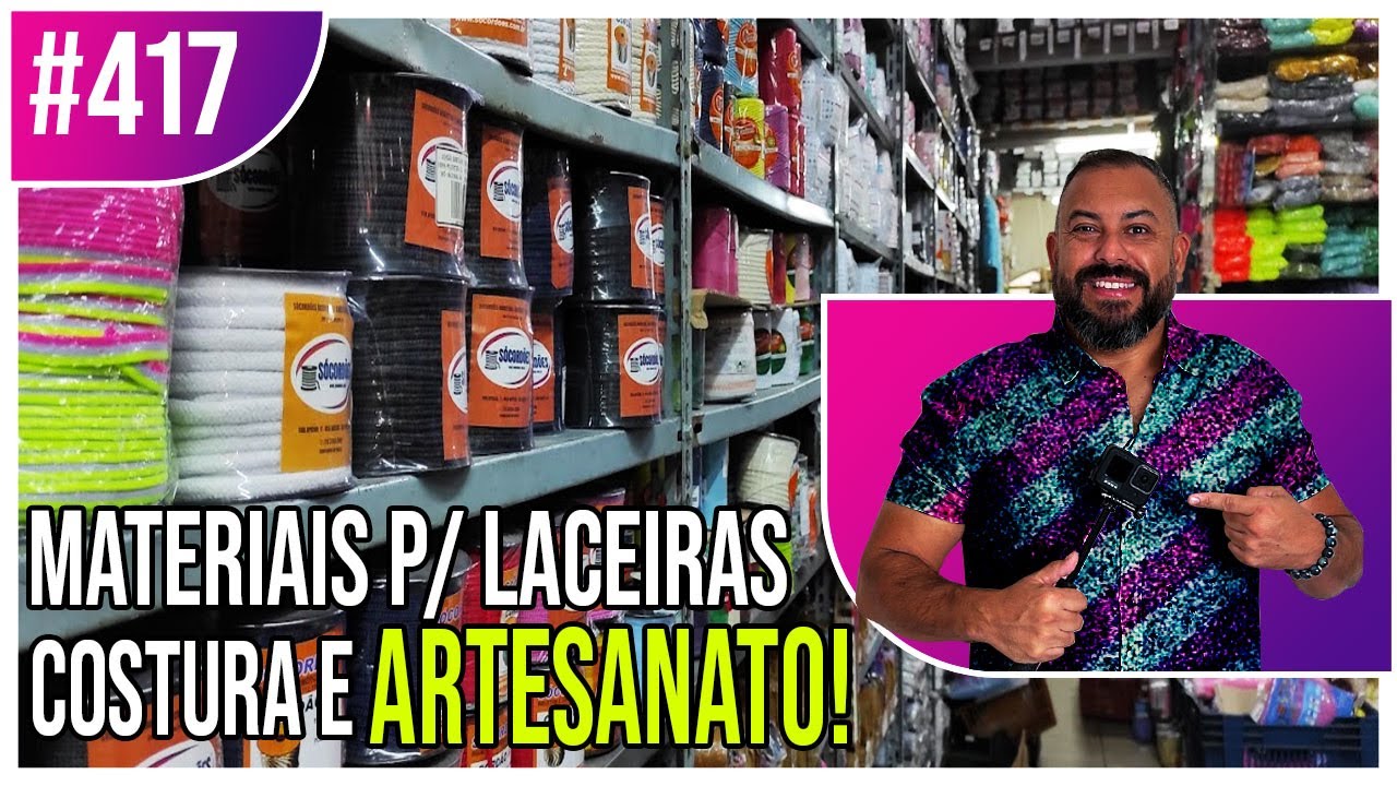 MATERIAIS PARA LACEIRA E ARTESANATO 25 DE MARÇO! - CAFÉ BOTÕES ARMARINHOS #417