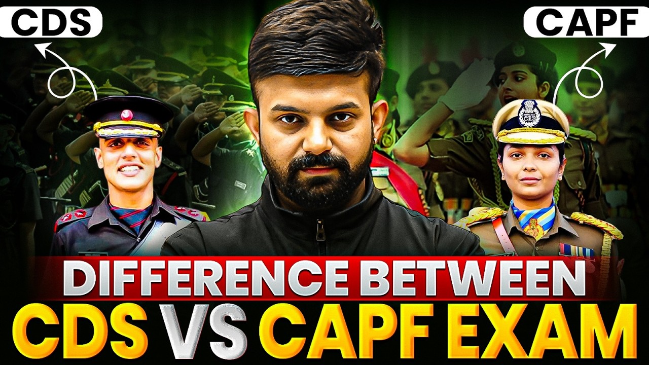CDS vs CAPF 2026: Eligibility, Pattern Selection & Career | Difference Between CDS and CAPF Exam