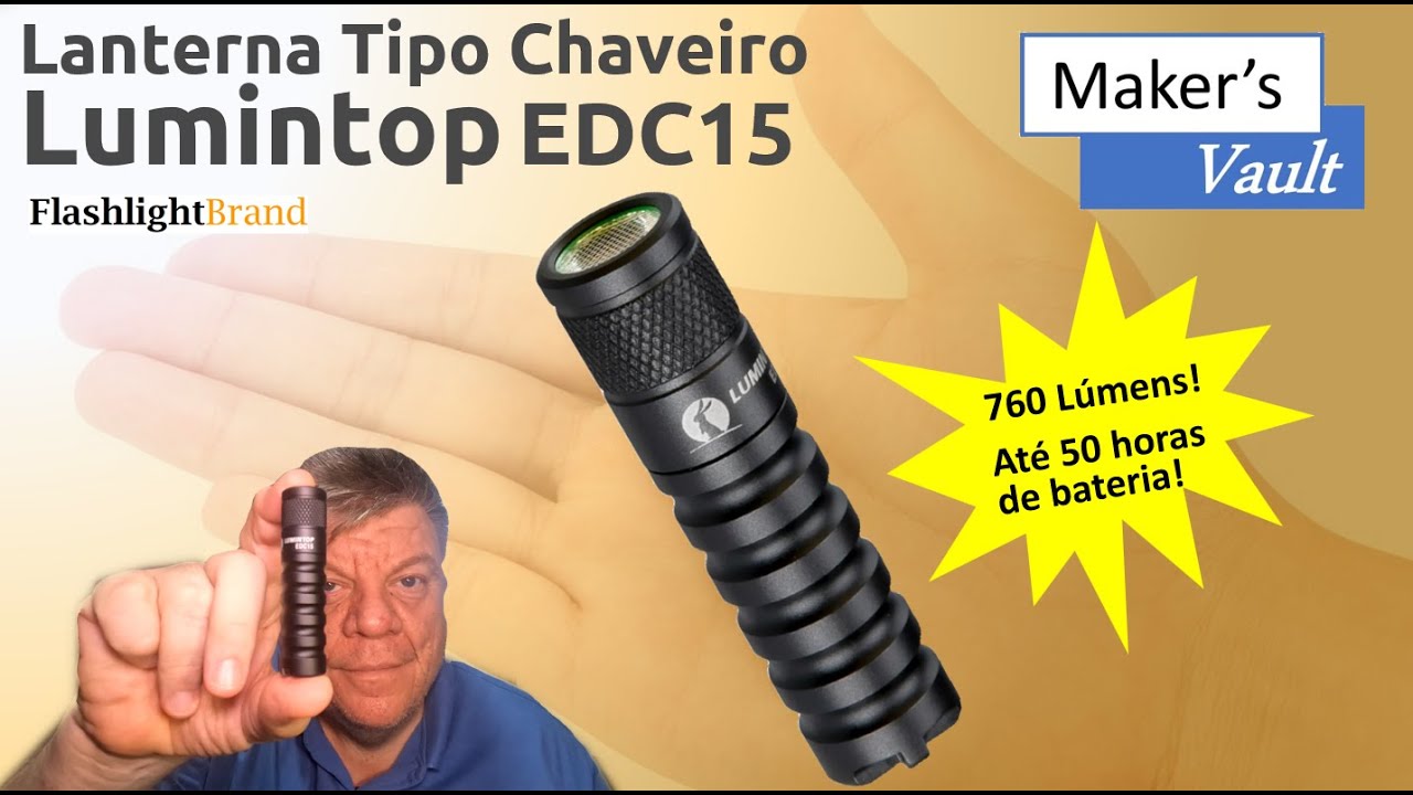 Lumintop EDC15: Lanterna tipo chaveiro com 760 lúmens e até 50 horas de bateria!
