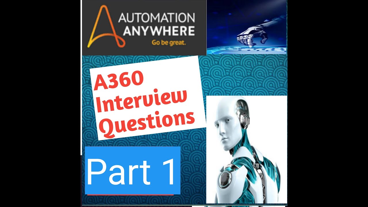 Automation Anywhere A360 |Interview Questions and Answers  |New Features of A360