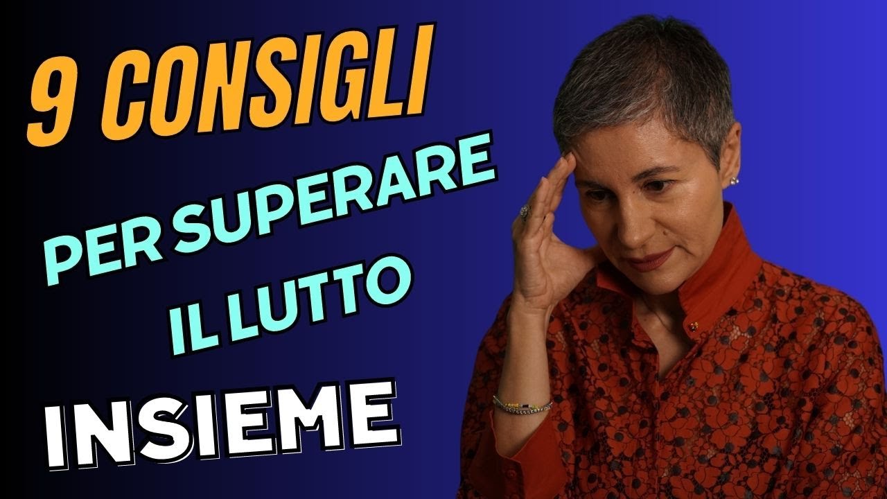 COME SUPERARE IL LUTTO: OLTRE IL DOLORE DELLA PERDITA