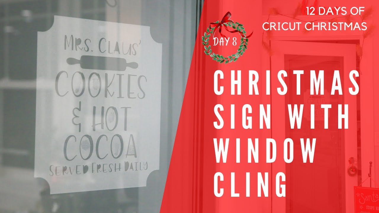 Easy Cricut Christmas Sign With Window Cling | 12 Days of Cricut Christmas