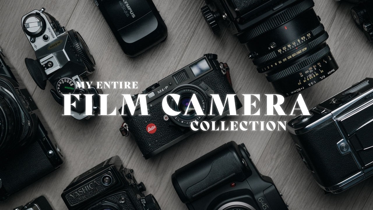 My Entire Film Camera Collection