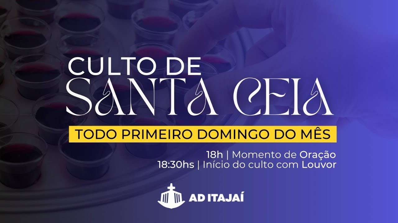 CULTO DE CEIA- 18h30