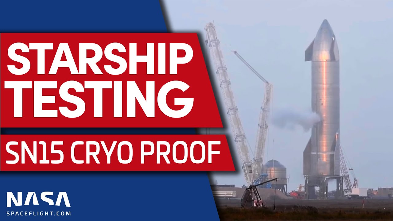 Starship SN15 Cryogenic Proof Test