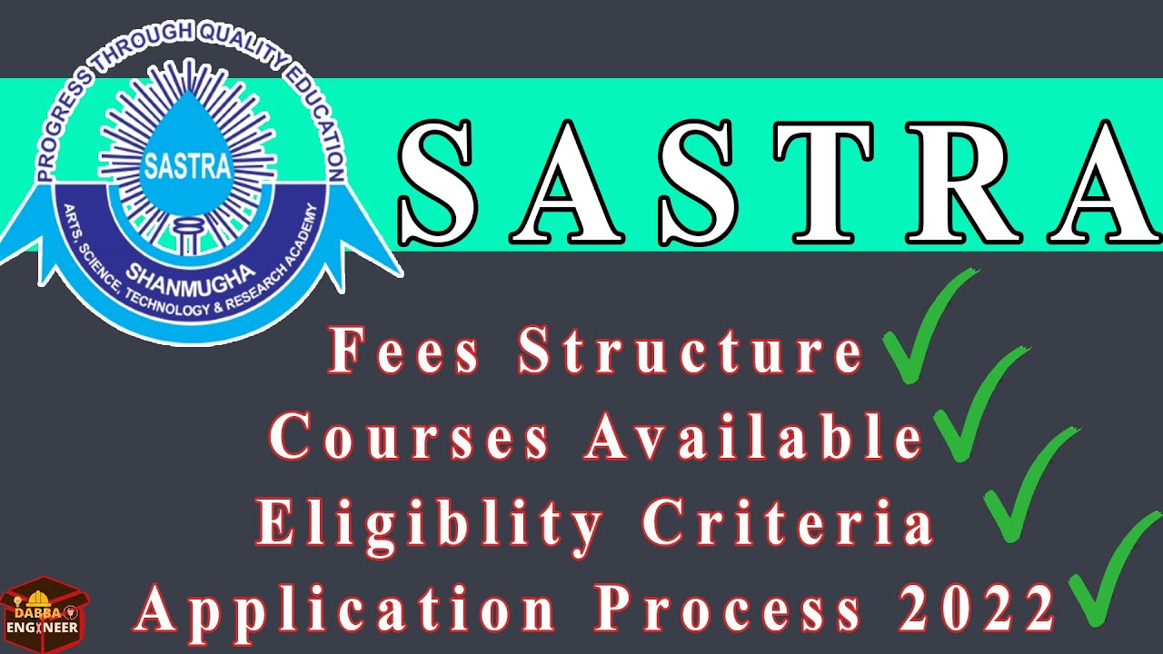 SASTRA University 2022 Admission Full Process Explained || Sastra Deemed to be University 2022