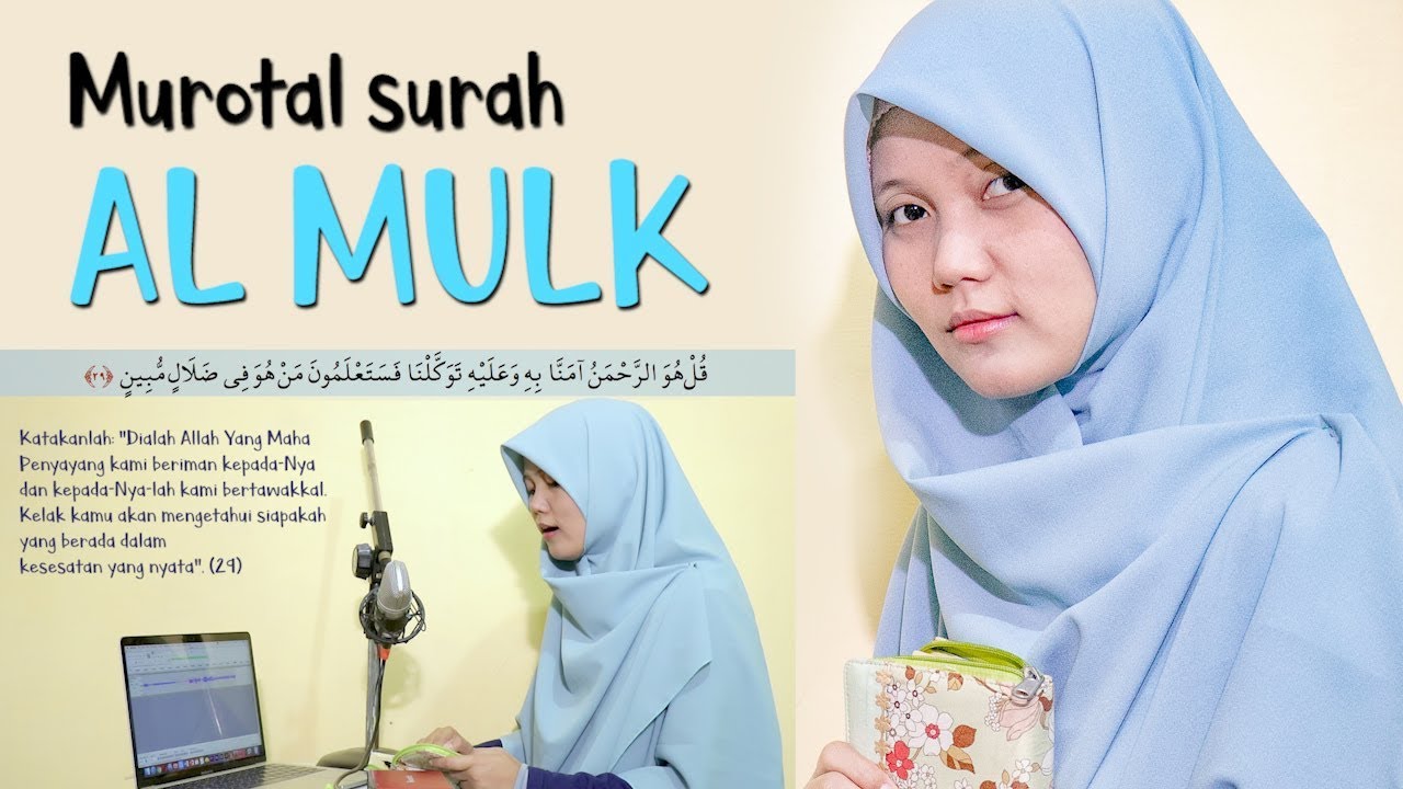 Surah Al-Mulk Merdu Bayyati (Toha) Oleh Yosi Nofita Sari