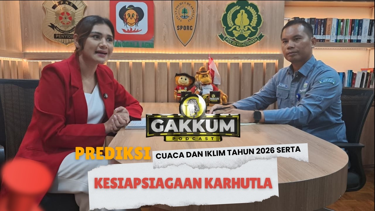 PREDIKISI CUACA DAN IKLIM TAHUN 2026 SERTA KESIAPSIAGAAN KARHUTLA