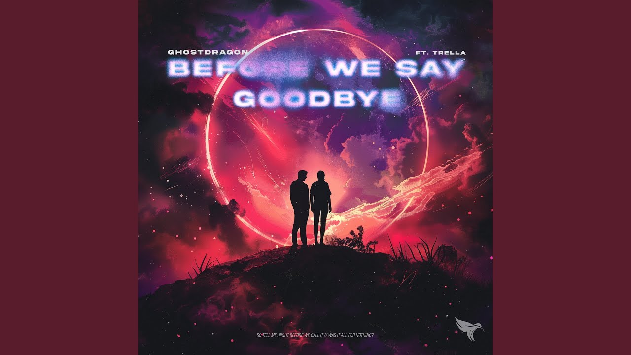 Before We Say Goodbye