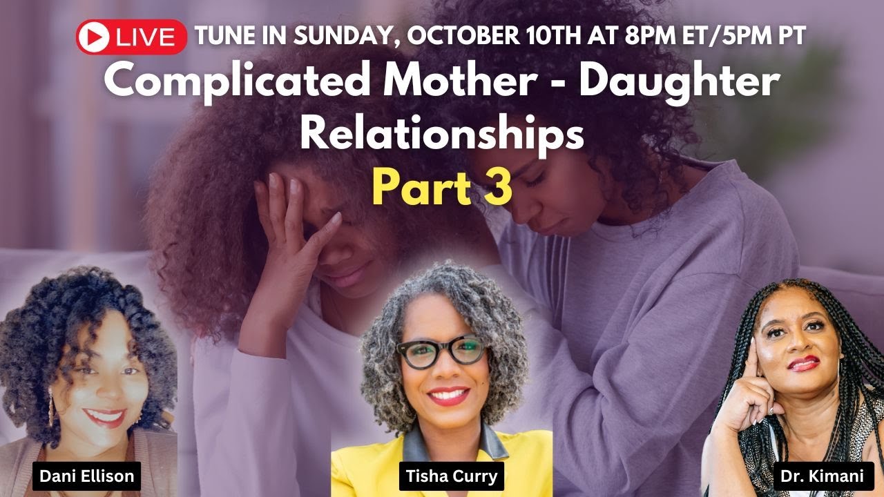 Complicated Mother Daughter Relationships 