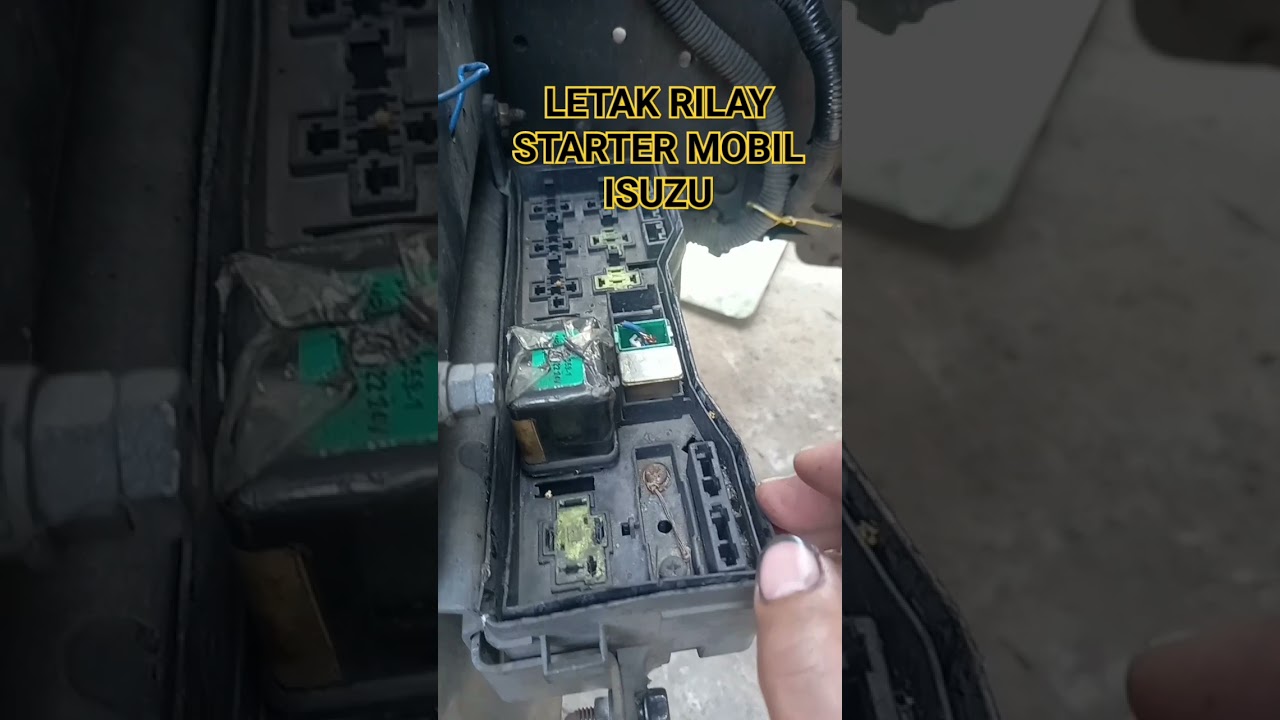 LETAK RILAY STARTER &SIKRING MOBIL ISUZU