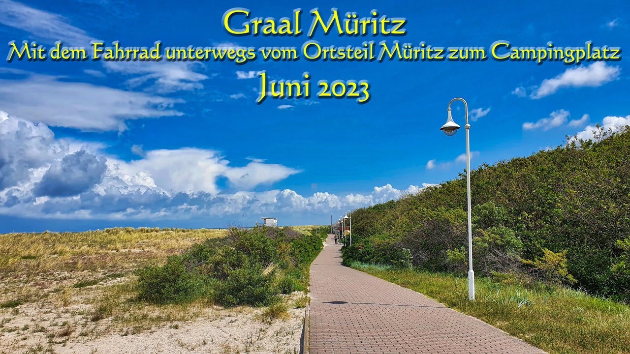 Graal Müritz - Mit dem Fahrrad unterwegs vom Ortsteil Müritz zum Campingplatz - Juni 2023