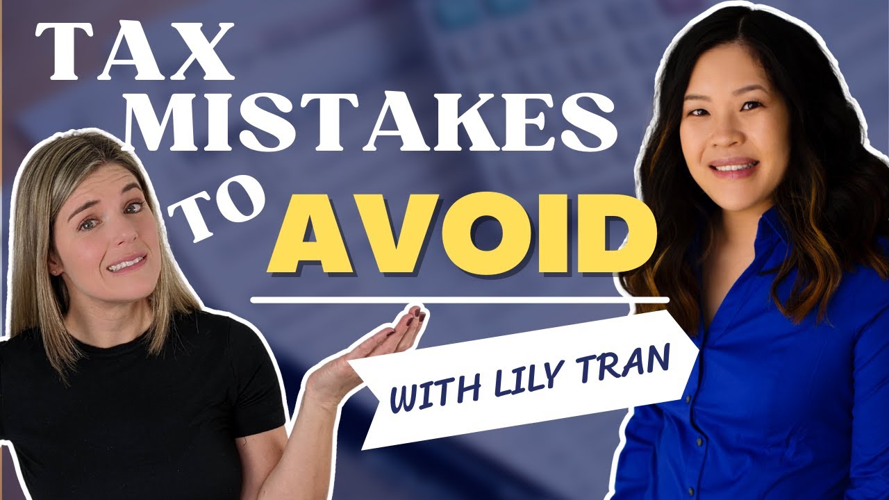 Avoid these tax mistakes new businesses make - with Lily Tran, EA