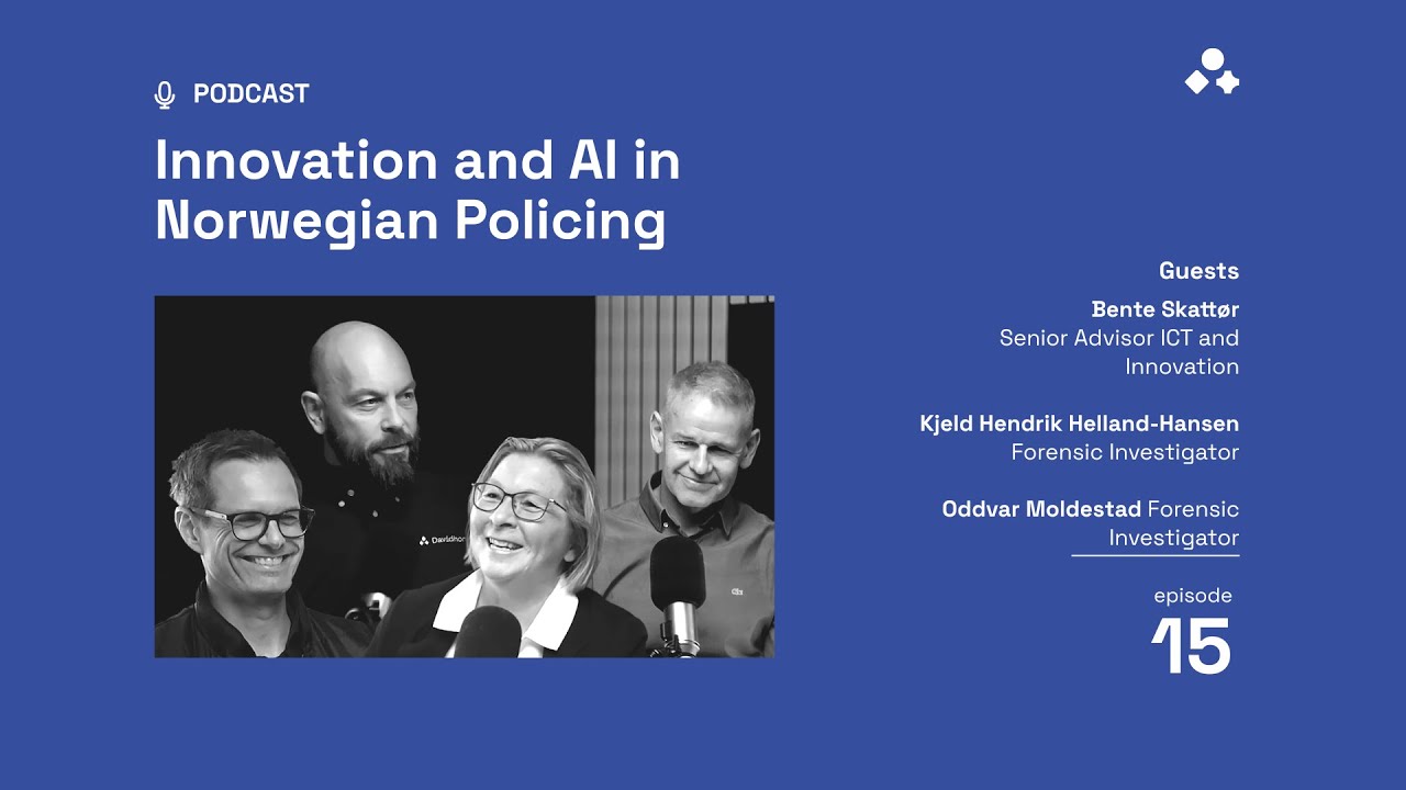 Innovation and AI in Police Work with Norwegian Police