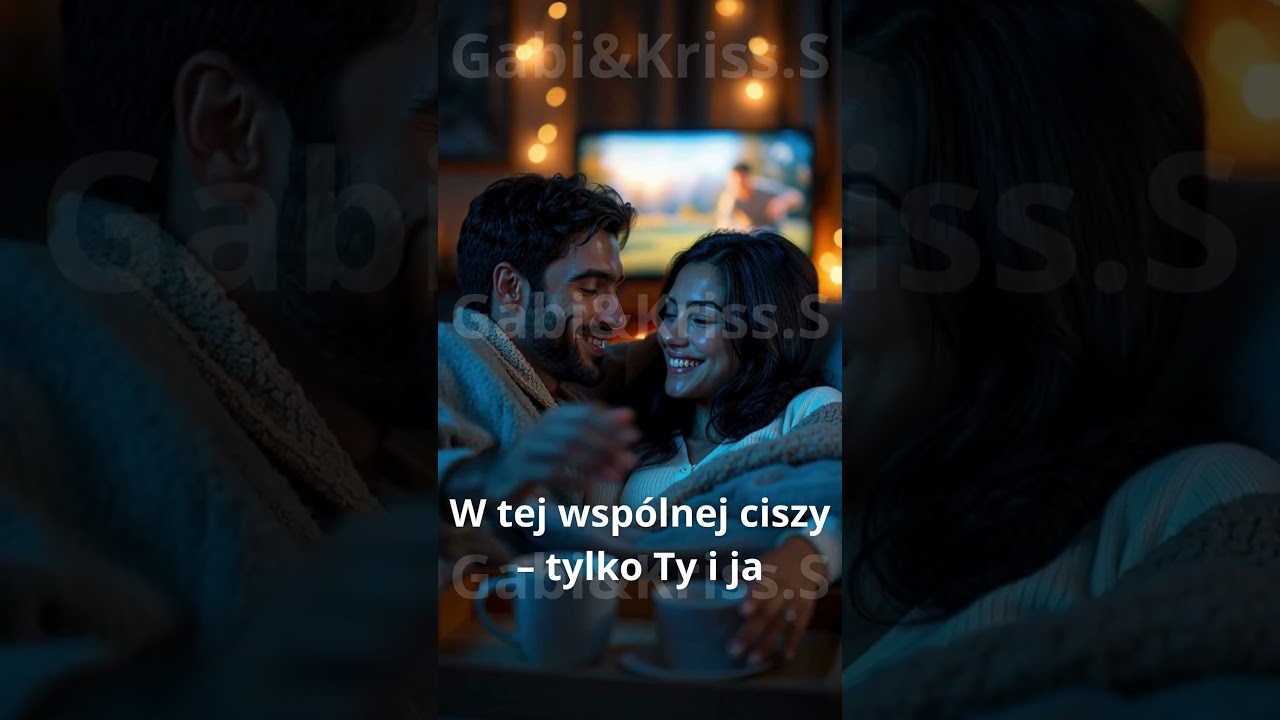 W tej wspólnej ciszy tylko Ty i ja 