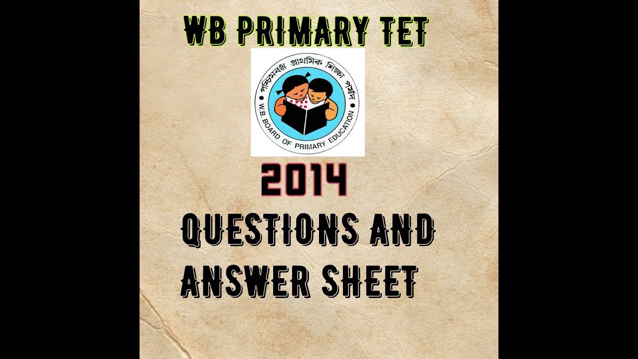 2014 Primary TET QUESTIONS with ANSWER