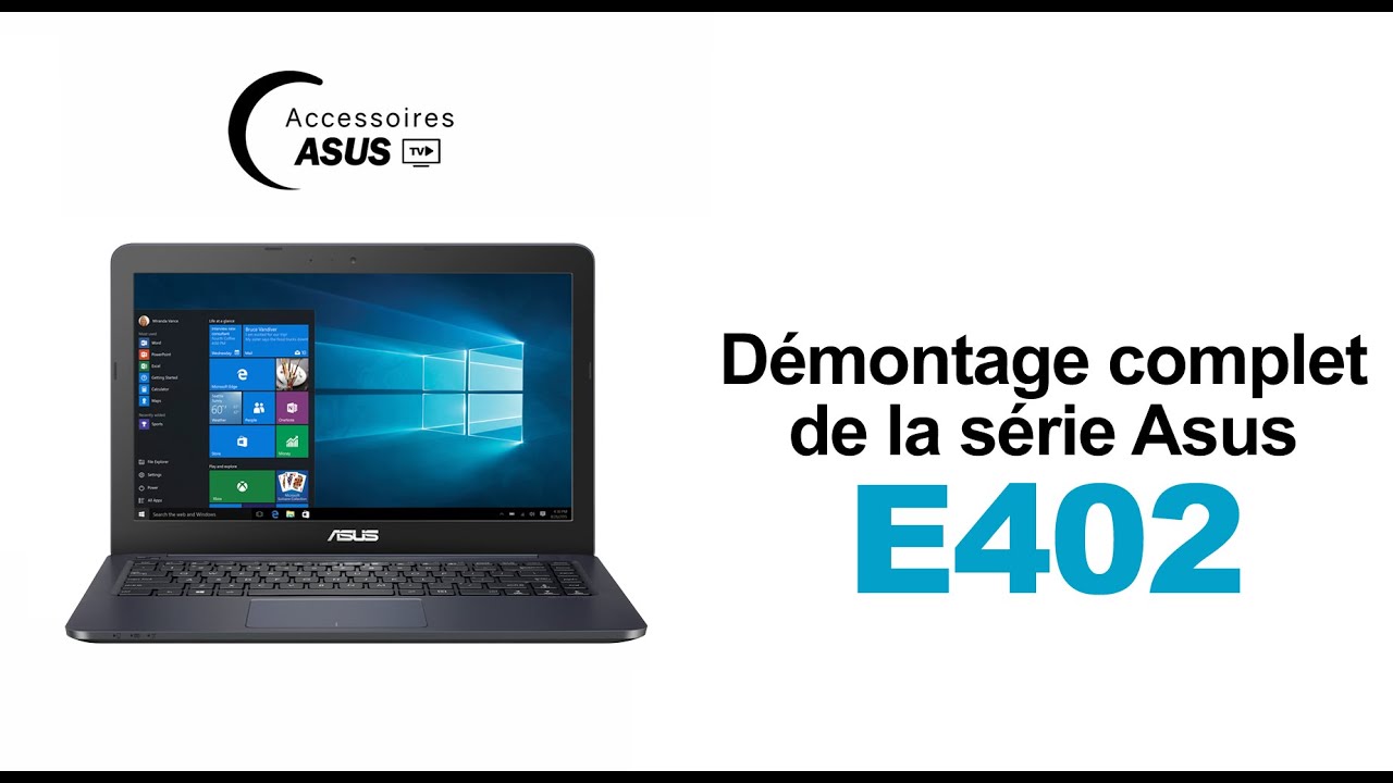 Série Asus E402 : Démontage complet