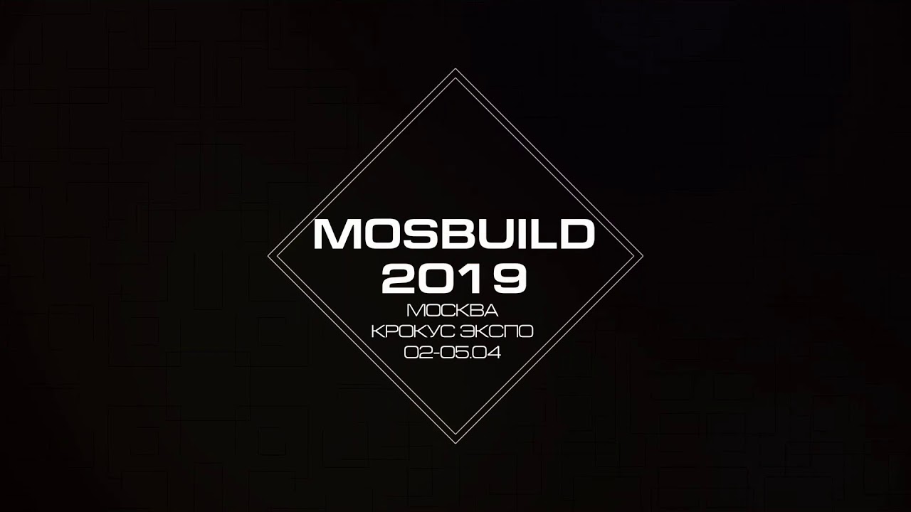MOSBUILD 2019