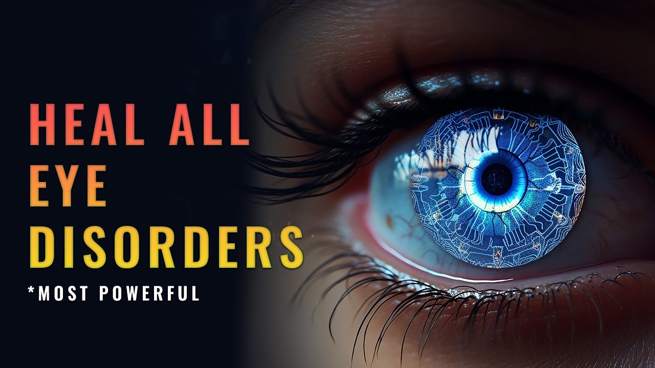 528 Hz Eye Healing Frequency | Complete Eye Care Try 57 Mins Binaural Beats | Relieve Eye Pain