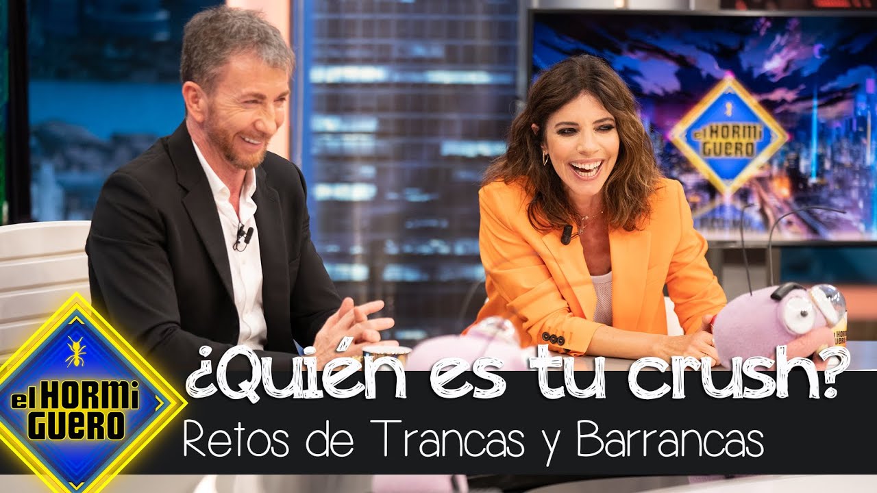 ¿Cuál es el crush de Maribel Verdú? Trancas y Barrancas descubren todos sus secretos - El Hormiguero