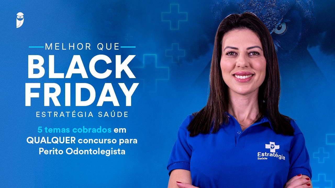 5 temas cobrados em QUALQUER concurso para Perito Odontolegista - Black Friday Estratégia Saúde
