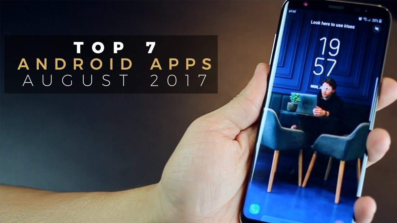 Top 7 Best Apps for Android - 2017 (August)