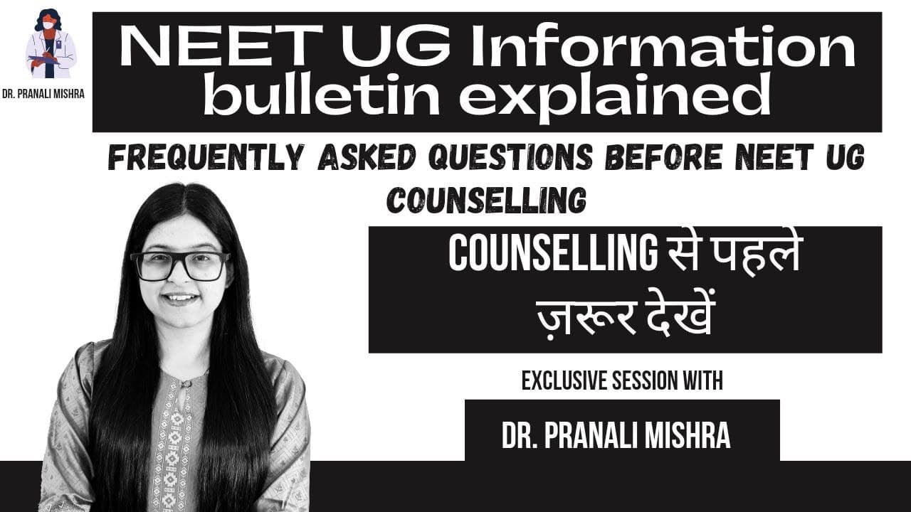 NEET 2021 Information Bulletin Explained With Frequently Asked Questions By : Dr. Pranali Mishra