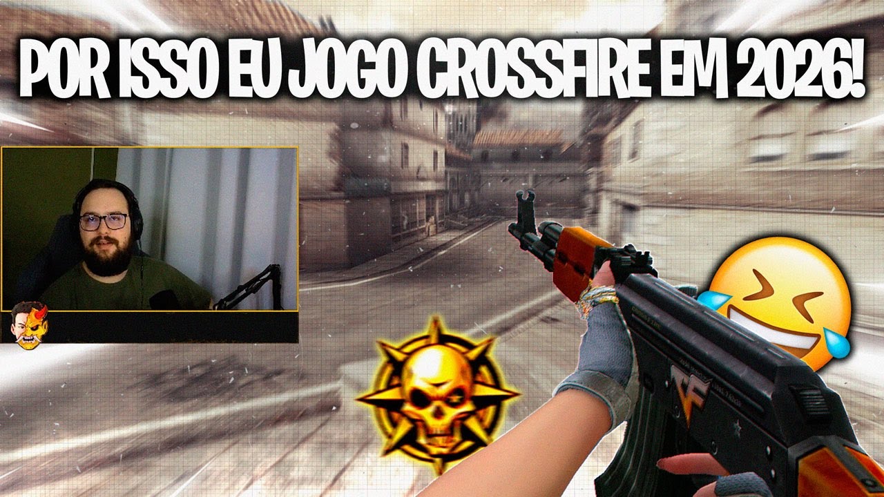 &Eacute; POR ISSO QUE EU JOGO CROSSFIRE EM 2026! 😂