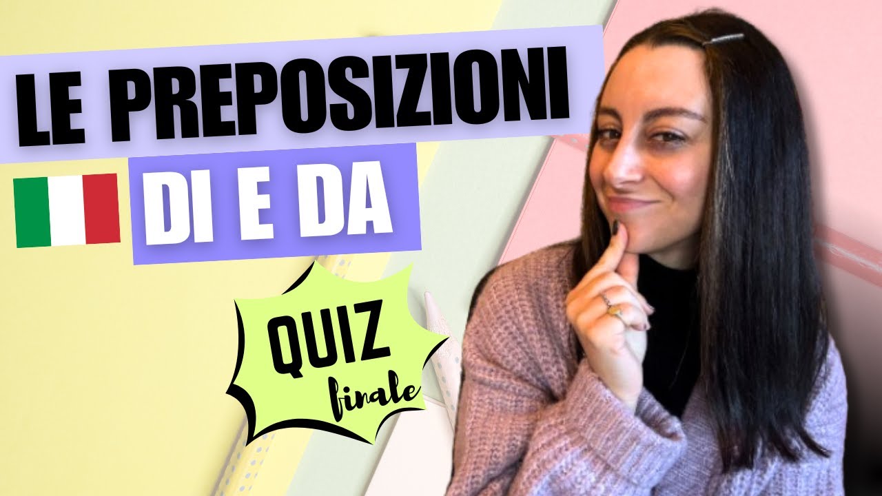 Le preposizioni DI e DA in italiano | Learn Italian