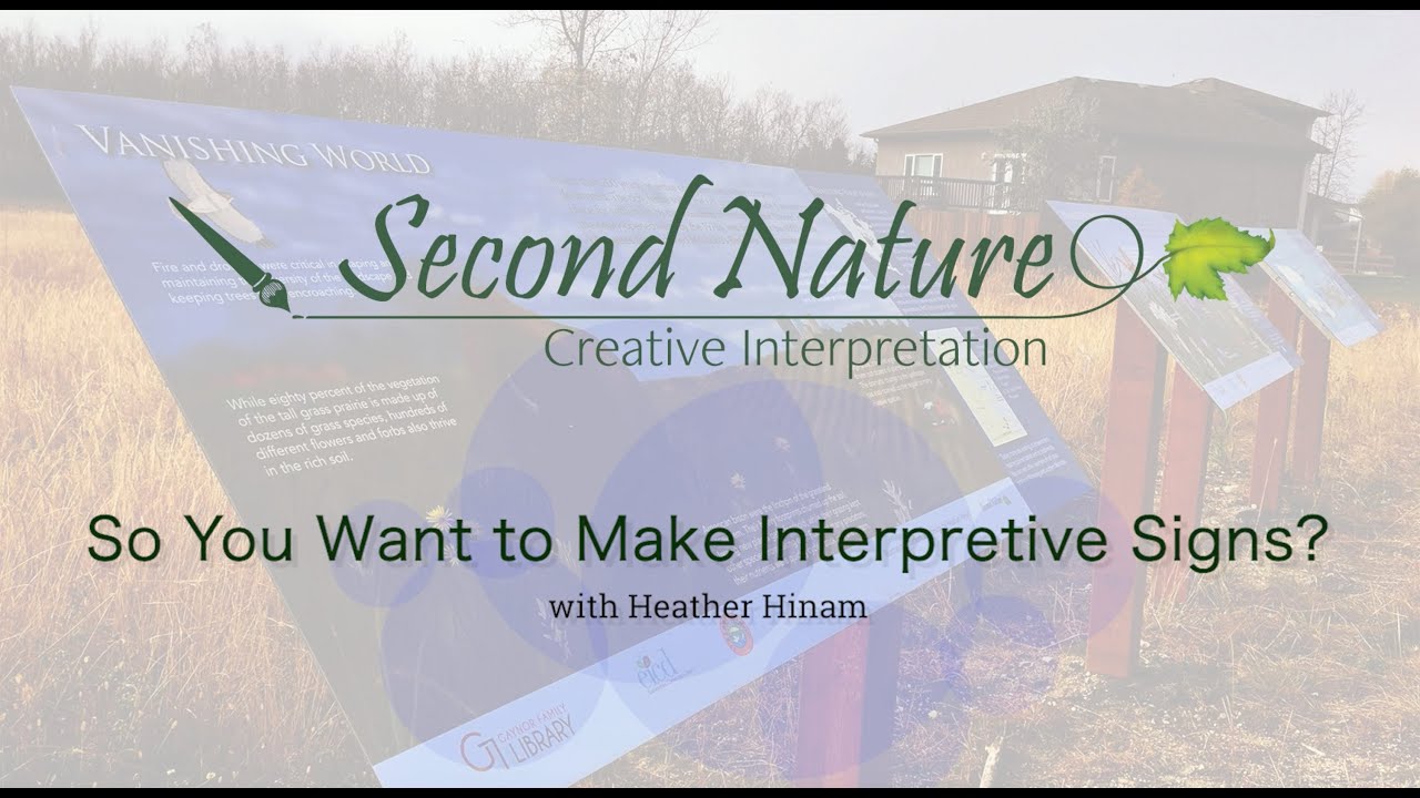 So you want to create interpretive signs?