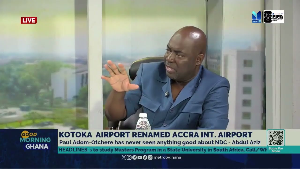 Paul Adom-Otchere is biased and never sees anything good with NDC - Hon Aziz on KIA Name Change😮🤔🔥
