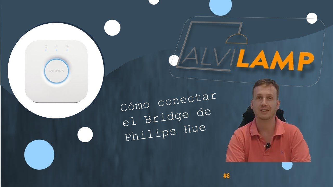 Cómo conectar el Bridge de Philips Hue ?