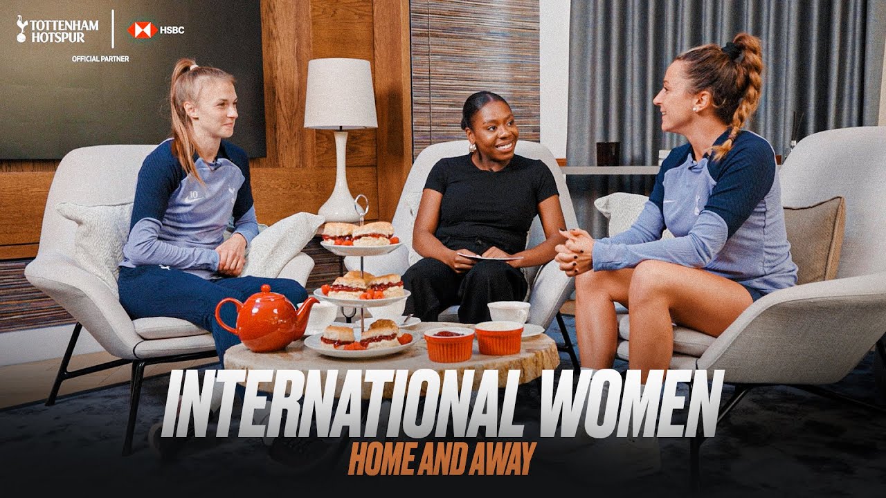 TOTTENHAM HOTSPUR WOMEN'S TEAM ON PLAYING ABROAD // HSBC x SPURS WOMEN