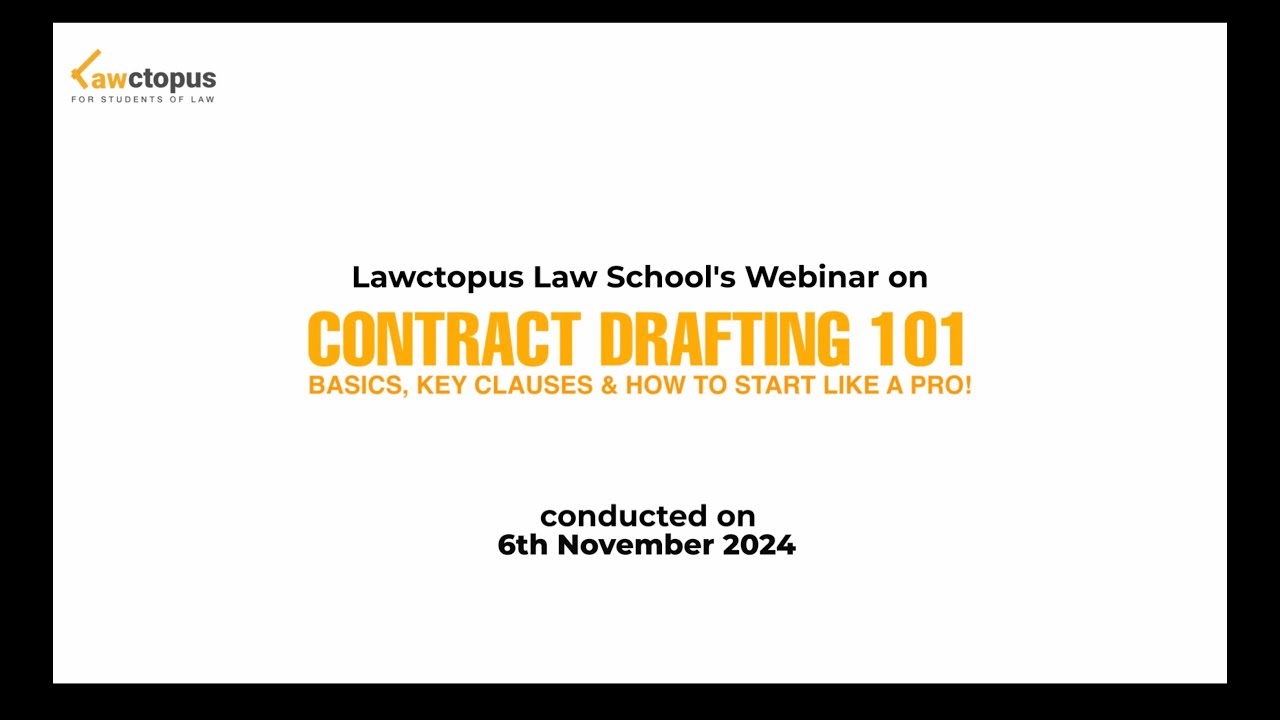 Contract Drafting 101: Basics, Key Clauses & How to Start Like a Pro | Lawyers| Law Students|